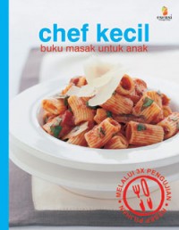 Image of Chef Kecil Buku Masak Untuk Anak