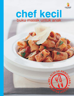Chef Kecil Buku Masak Untuk Anak